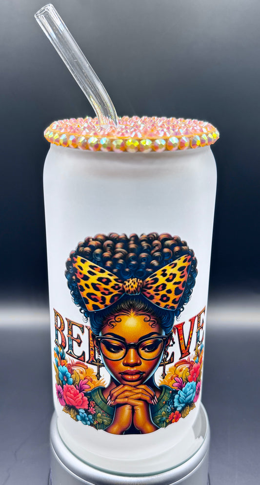 Believe Glass Drink Can